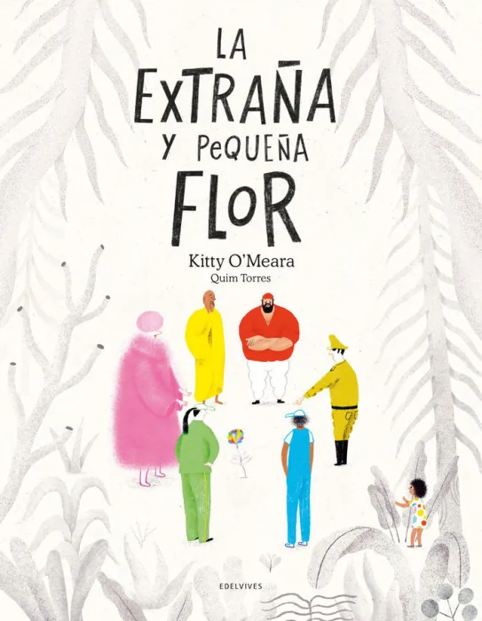 La Extraña y Pequeña Flor