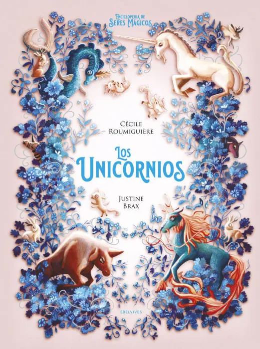 Los Unicornios - Enciclopedia de Seres Mágicos
