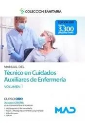 Manual del Técnico en Cuidados Auxiliares de Enfermería. Volumen 1