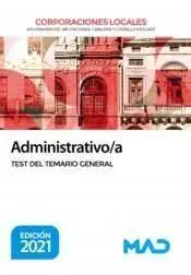 Administrativo. Test del Temario General. Corporaciones Locales 2021