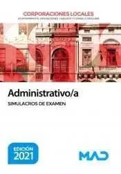 Administrativo/A de Corporaciones Locales. Simulacros de Examen 2021