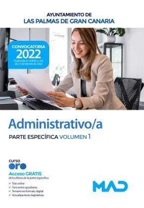 Administrativo. Parte Especifica Vol. 1. Ayuntamiento las Palmas Gran Canaria 2022
