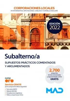 Supuestos Prácticos Comentados y Argumentados Subalterno;A de Corporaciones Loca