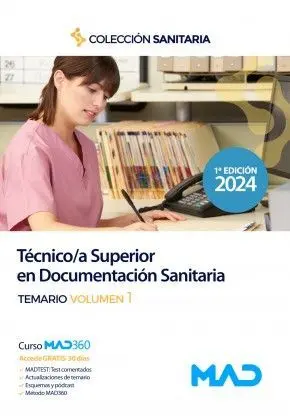 Tecnico/A Superior en Documentacion Sanitaria. Temario Vol. 1