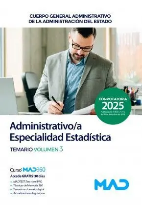 Administrativo/A Especialidad Estadística. Temario Vol. 3 Administración General del Estado