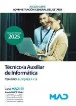 Técnico/A Auxiliar de Informática. Temario. Bloque Ii y Iii. Acceso Libre. Administración General del Estado