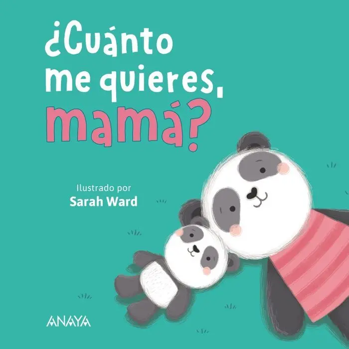 Cuánto me Quieres, Mamá?