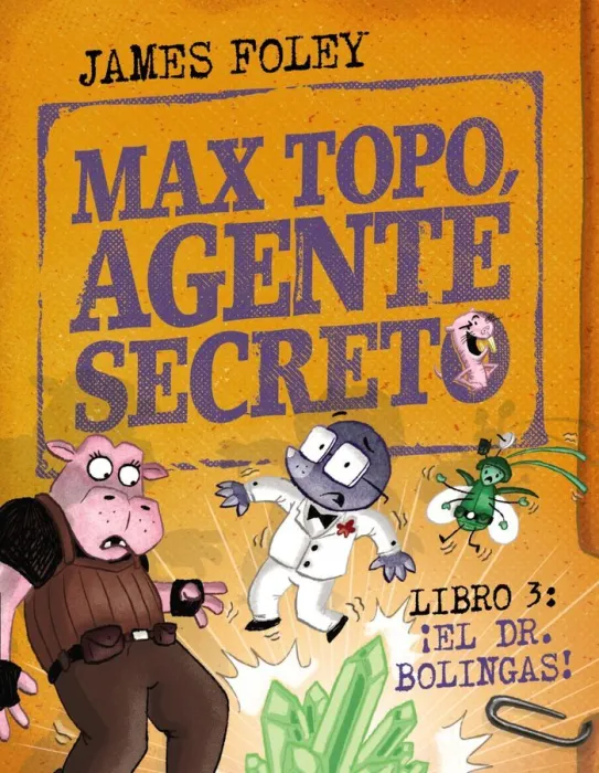 Max Topo, Agente Secreto 3 el Dr. Bolingas!