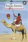 Sahara Español. Una Historia de Traiciones