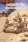 Antes de Rommel. La Guerra Italo-Britanica en Libia