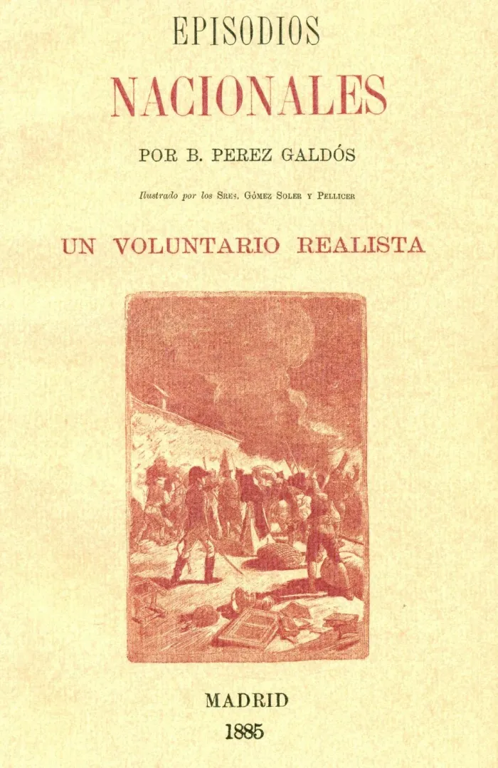 Episodios Nacionales. Un Voluntario Realista