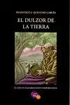 El Dulzor de la Tierra