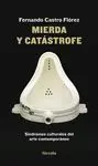 Mierda y Catástrofe