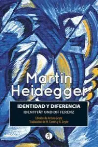 Identidad y Diferencia / Identitat Und Diferenz