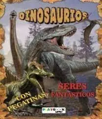 Dinosaurios con Pegatinas. Seres Fantásticos