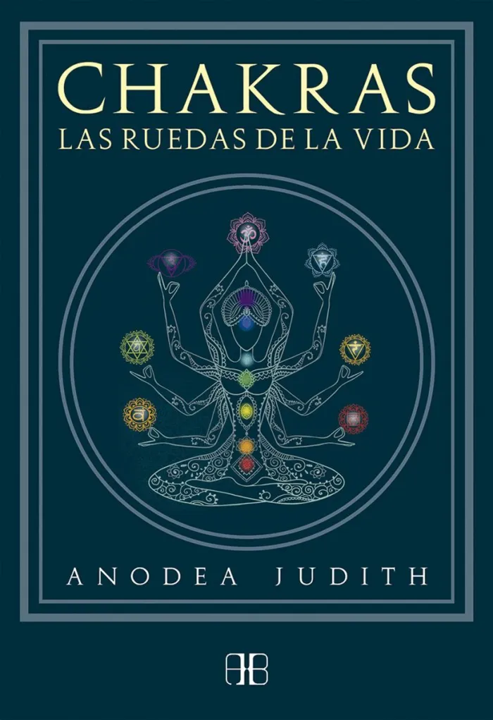 Chakras, las Ruedas de la Vida