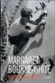 Margaret Bouke-White. Momentos de la Historia