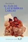 País de las Sombras Largas. El