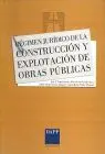Regimen Juridico de la Construccion y Explotacion de Obras Publicas