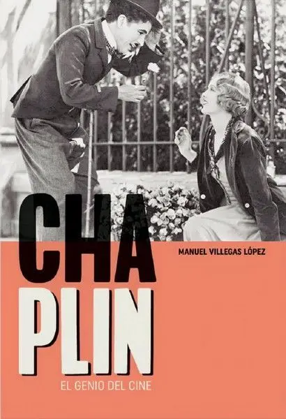 Chaplin. El Genio del Cine
