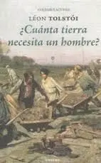 Cuanta Tierra Necesita un Hombre?