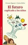 Futuro Explicado a los Niños, el