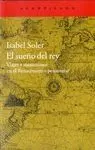 Sueño del Rey, el