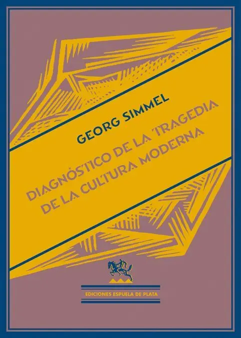 Diagnóstico de la Tragedia de la Cultura Moderna