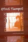Otros Tiempos