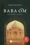 Baba Om. Una Odisea Mistica