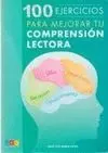 100 Ejercicios para Mejorar tu Comprension Lectora