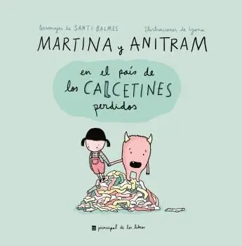 Martina y Anitram en el País de los Calcetines Perdidos