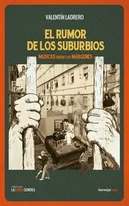 El Rumor de los Suburbios