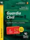 Guardia Civil. Escala de Cabos y Guardias. Temario Vol 1 Ciencias Juridicas