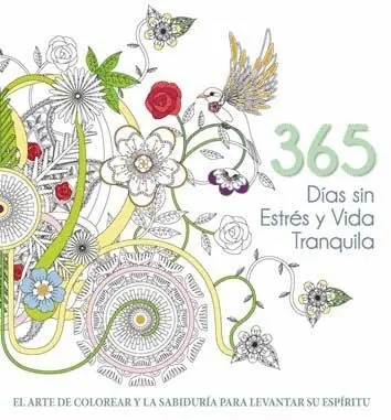 365 Días sin Estrés y Vida Tranquila