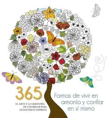 365 Formas de Vivir en Armonía y Confiar en sí Mismo