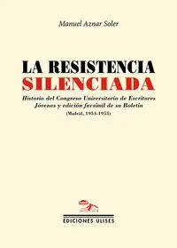 La Resistencia Silenciada