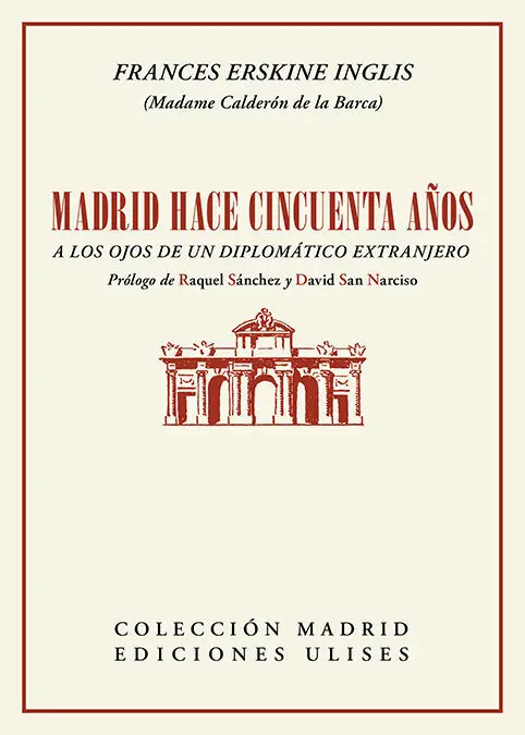 Madrid Hace Cincuenta Años a los Ojos de un Diplomático Extranjero