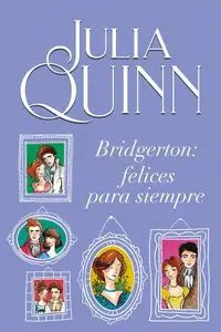 Bridgerton: Felices para Siempre - Bridgerton 9