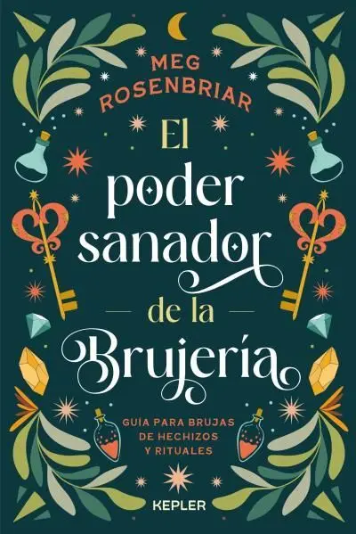 El Poder Sanador de la Brujeria