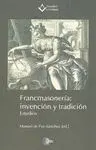 Francmasoneria: Invencion y Tradicion