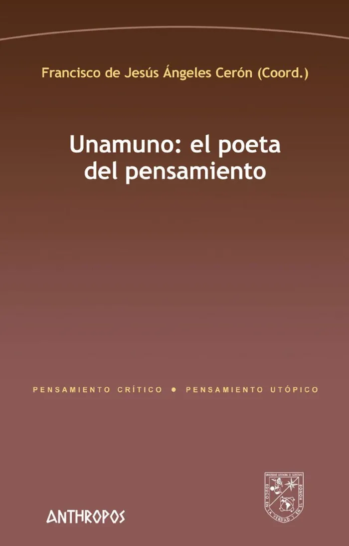 Unamuno. El Poeta del Pensamiento