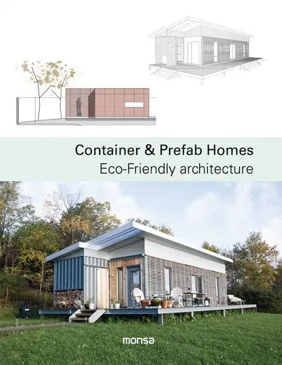 Container & Prefab Homes. Eco-Friendly Architecture