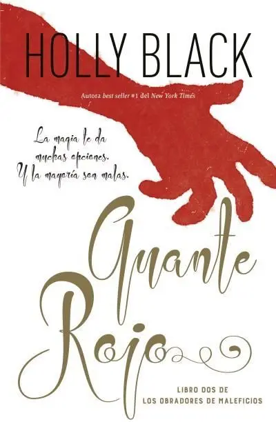 Guante Rojo. Los Obradores de Malevicios 2