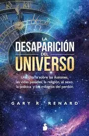 Desaparicion del Universo, la