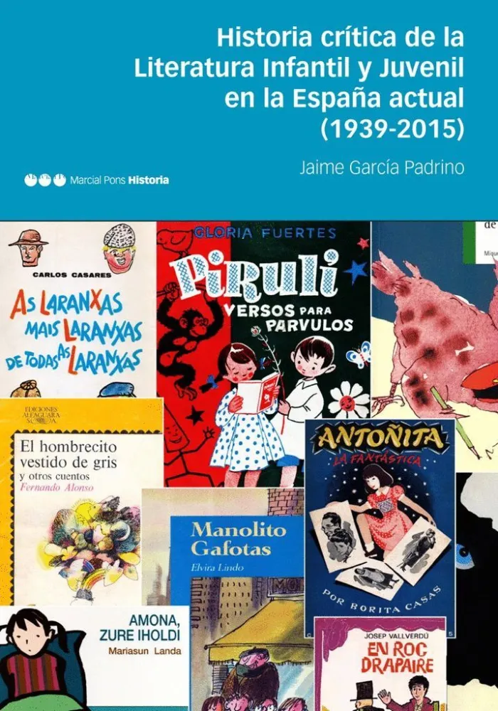 Historia Crítica de la Literatura Infantil y Juvenil en la España Actual (1939-2015)