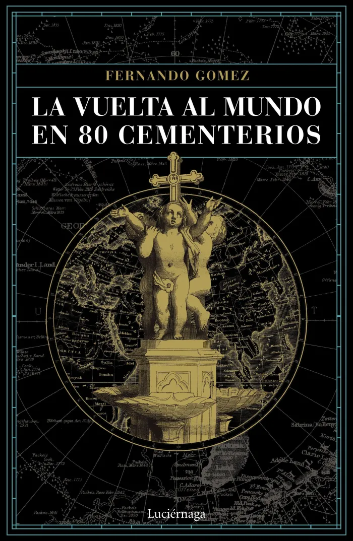 La Vuelta Al Mundo en 80 Cementerios