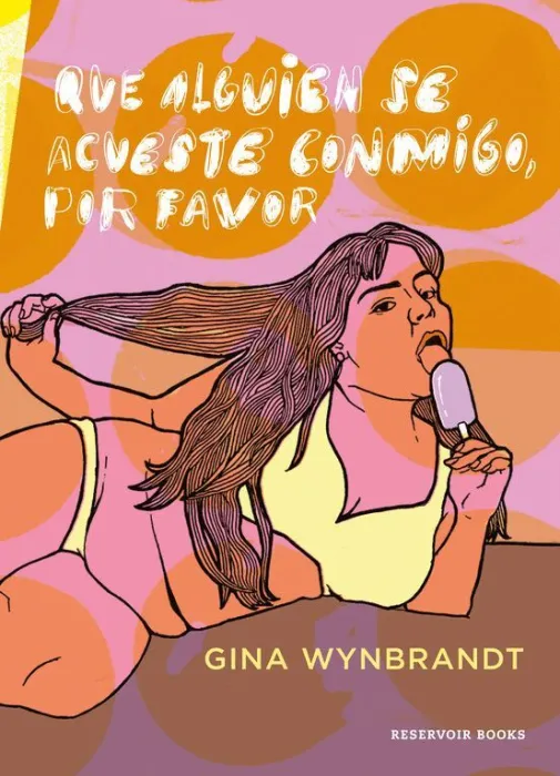 Que Alguien se Acueste Conmigo, por Favor