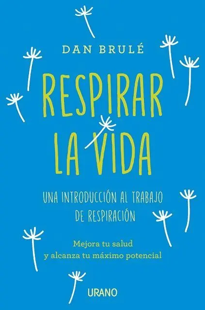 Respirar la Vida