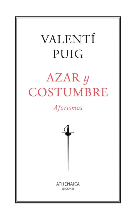 Azar y Costumbre. Aforismos